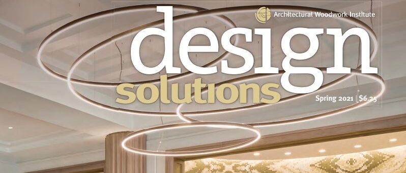 Gaithersburg Architectural Millwork Featured in Spring 2021 Design Solutions Magazine